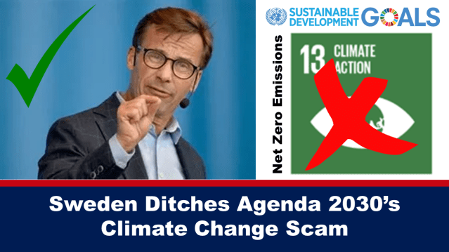  Suedia renunță la escrocheria privind schimbările climatice din Agenda 2030