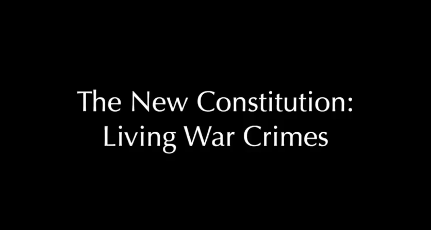 Noua Constituție: Vii crime de război