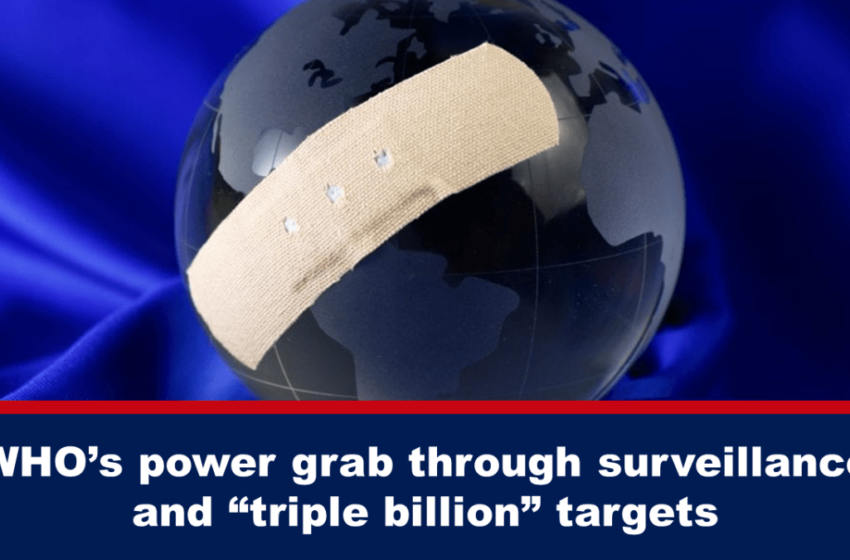  Puterea OMS prin supraveghere și ținte „de trei miliarde” – The Expose