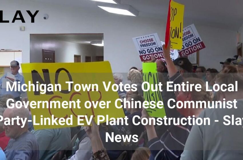  Orașul Michigan a respins întregul guvern local pentru construcția unei fabrici de vehicule electrice legate de Partidul Comunist Chinez